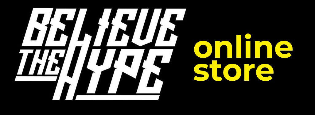 Believe the Hype (Online Store)