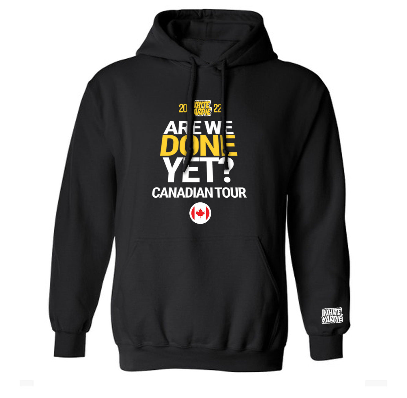 Are We Done Yet Tour Hoodie - Official (2 Side)