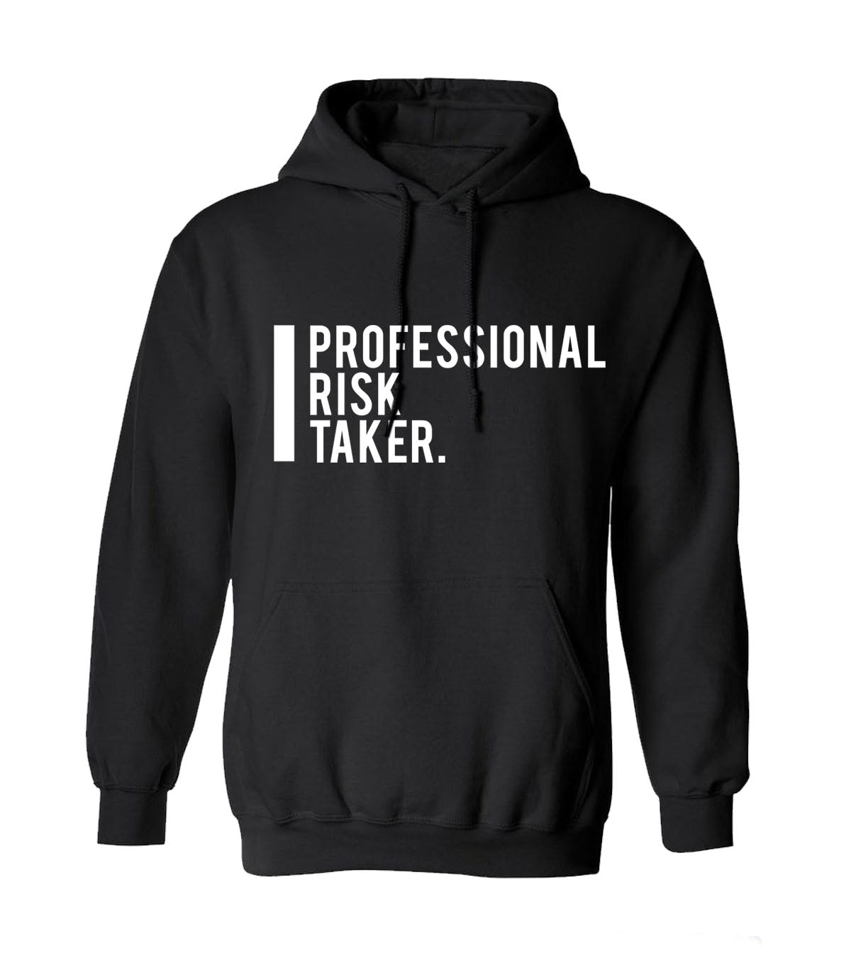 Project BOSS' "Professional RIsk Taker" Hoodie