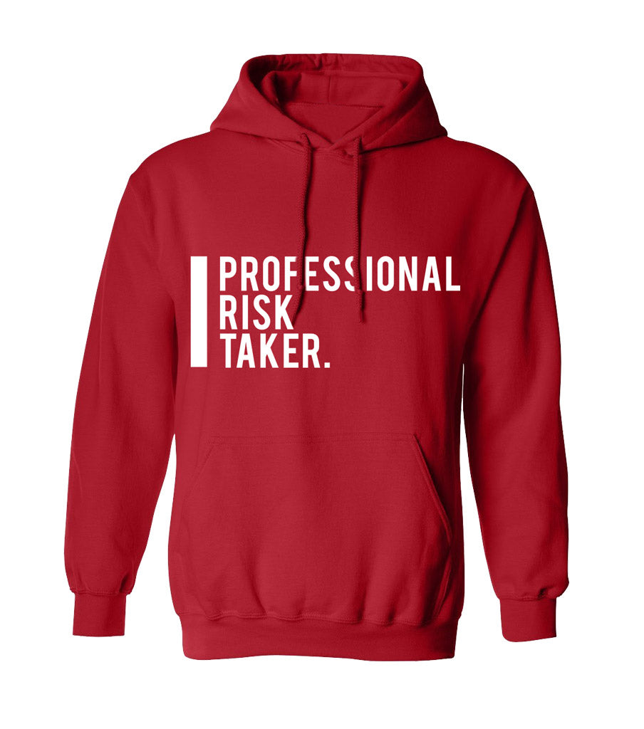 Project BOSS' "Professional RIsk Taker" Hoodie