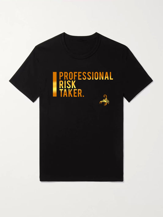 Professional Risk Taker - EXCLUSIVE Scorpion Tee