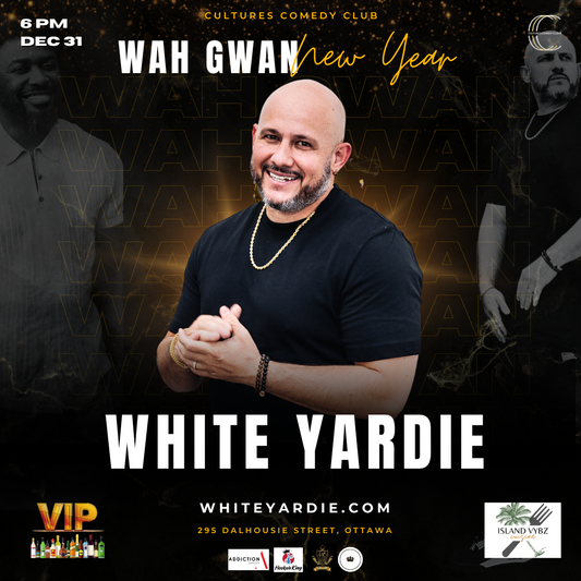 OTTAWA | Wah Gwan New Year feat. White Yardie