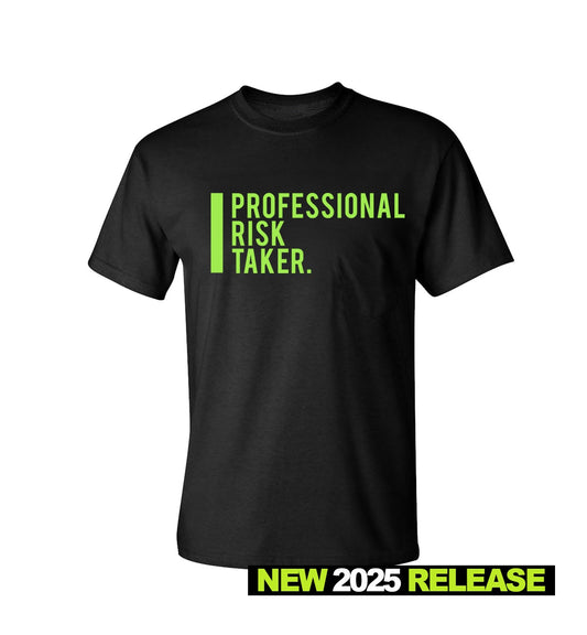 Project BOSS' "Professional RIsk Taker" Tee (Neon)