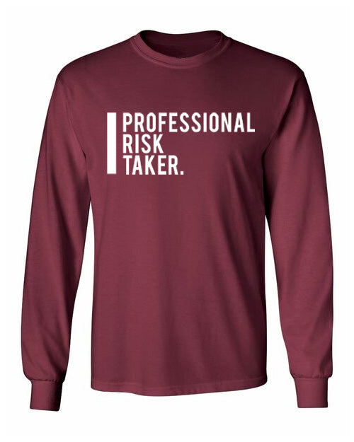 Project BOSS' "Professional RIsk Taker" Long Sleeve