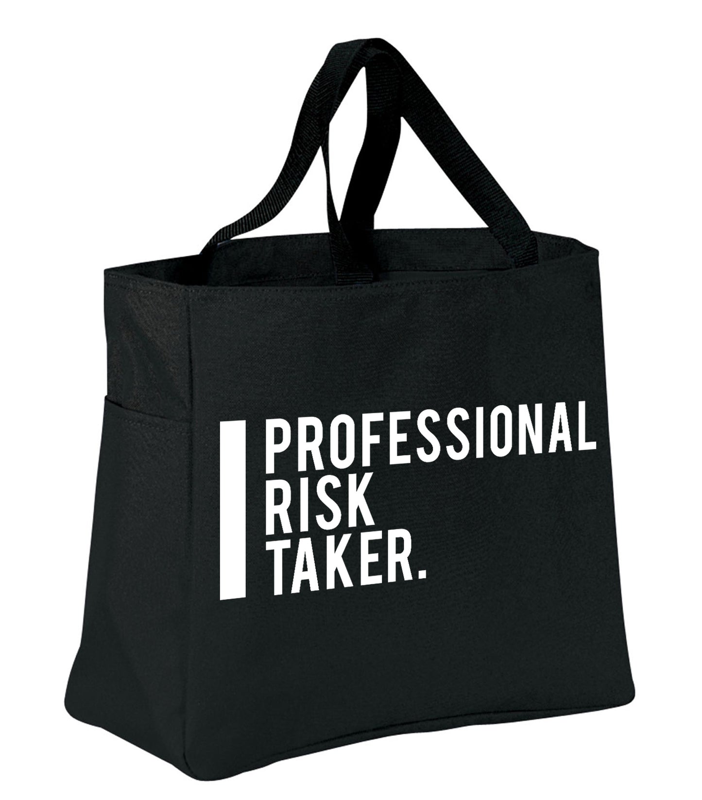 Project BOSS' "Professional Risk Taker" Tote Bag