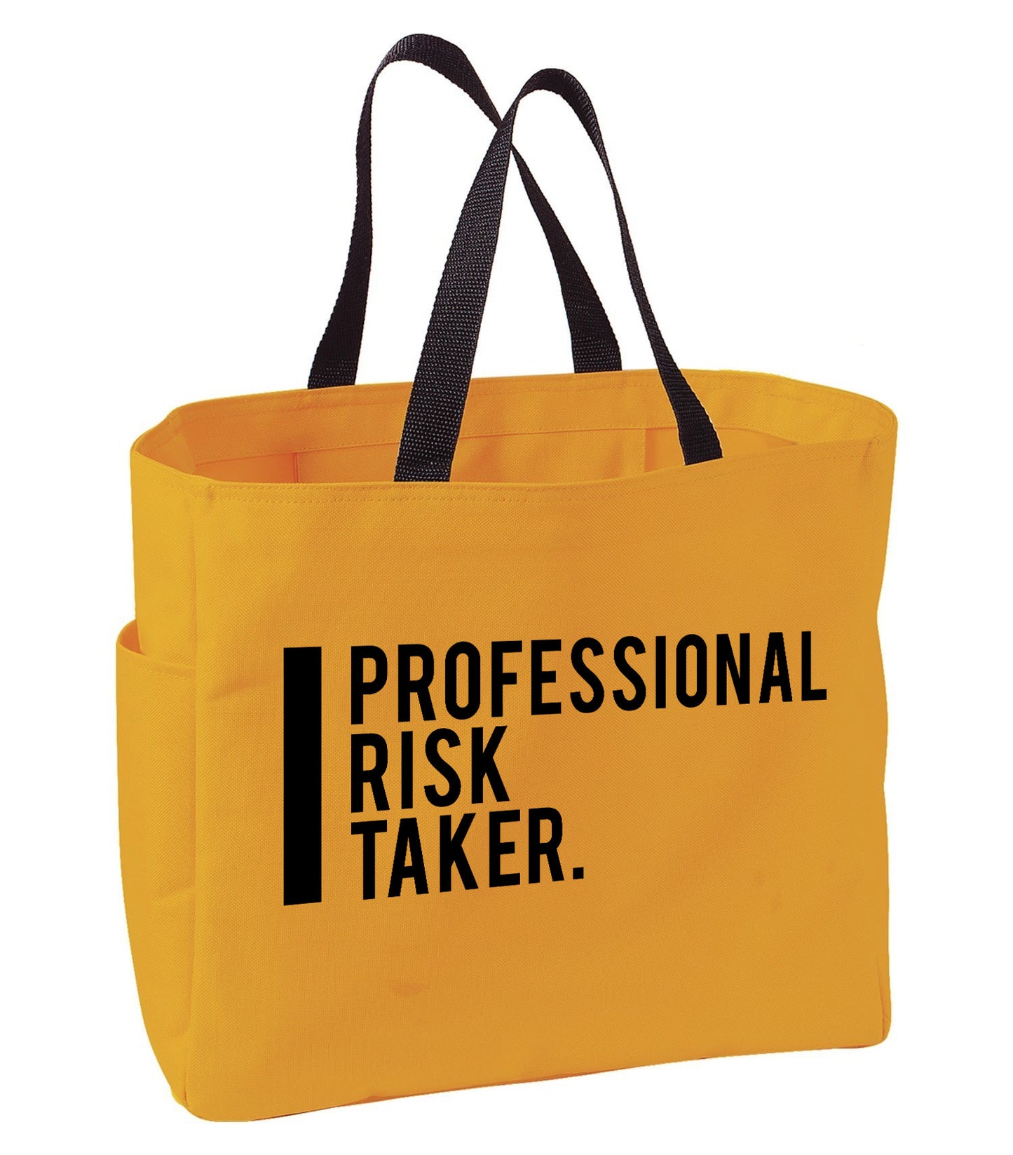 Project BOSS' "Professional Risk Taker" Tote Bag